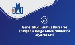 Genel Müdürümüz Bursa ve Eskişehir Bölge Müdürlüklerini Ziyaret Etti